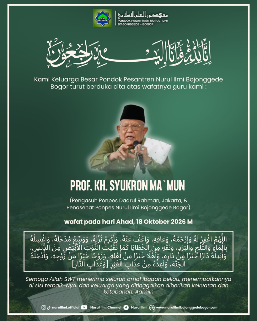Keluarga Besar Ponpes Nurul Ilmi Turut Berduka Cita atas Wafatnya Guru Kami, Prof. KH. Syukron Ma'mun